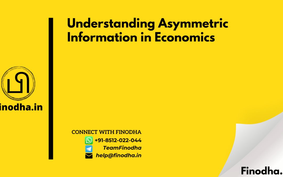 Understanding Asymmetric Information in Economics