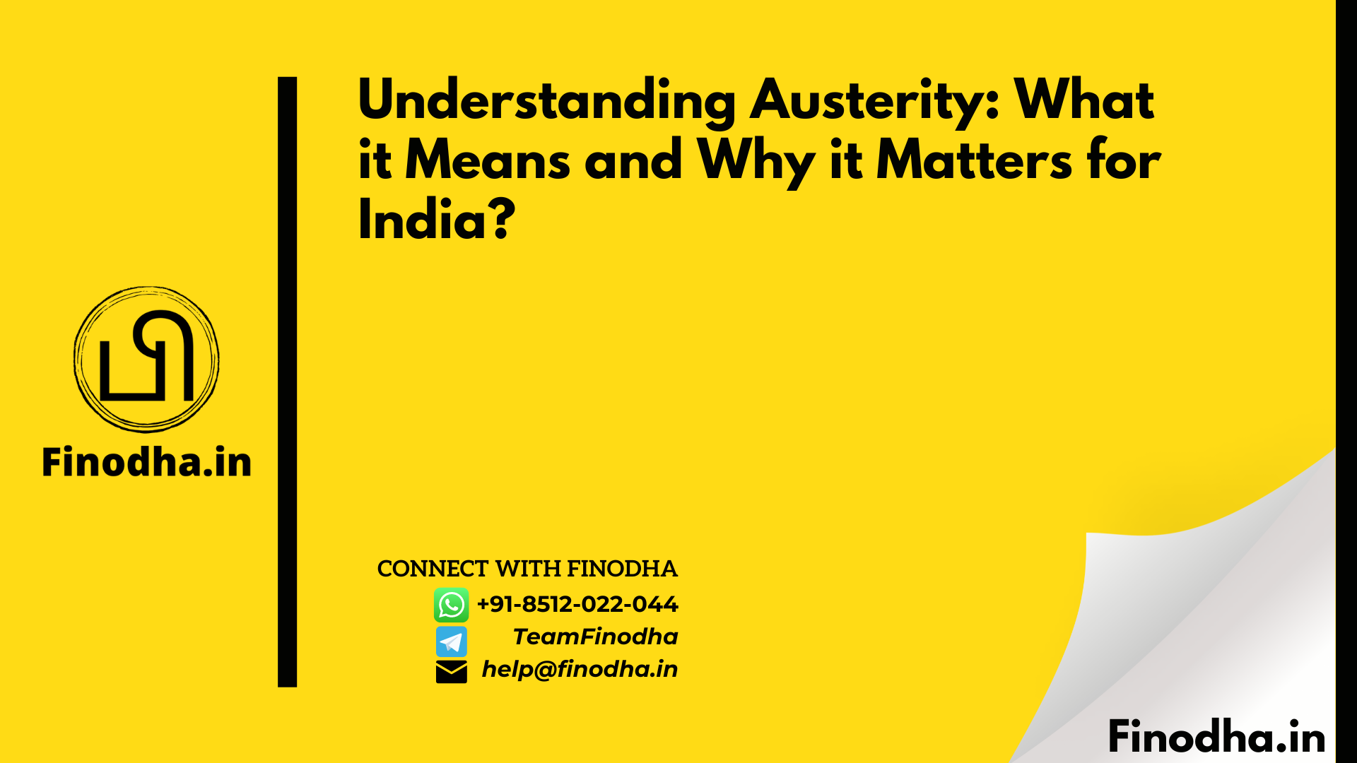 Understanding Austerity: What it Means and Why it Matters for India?