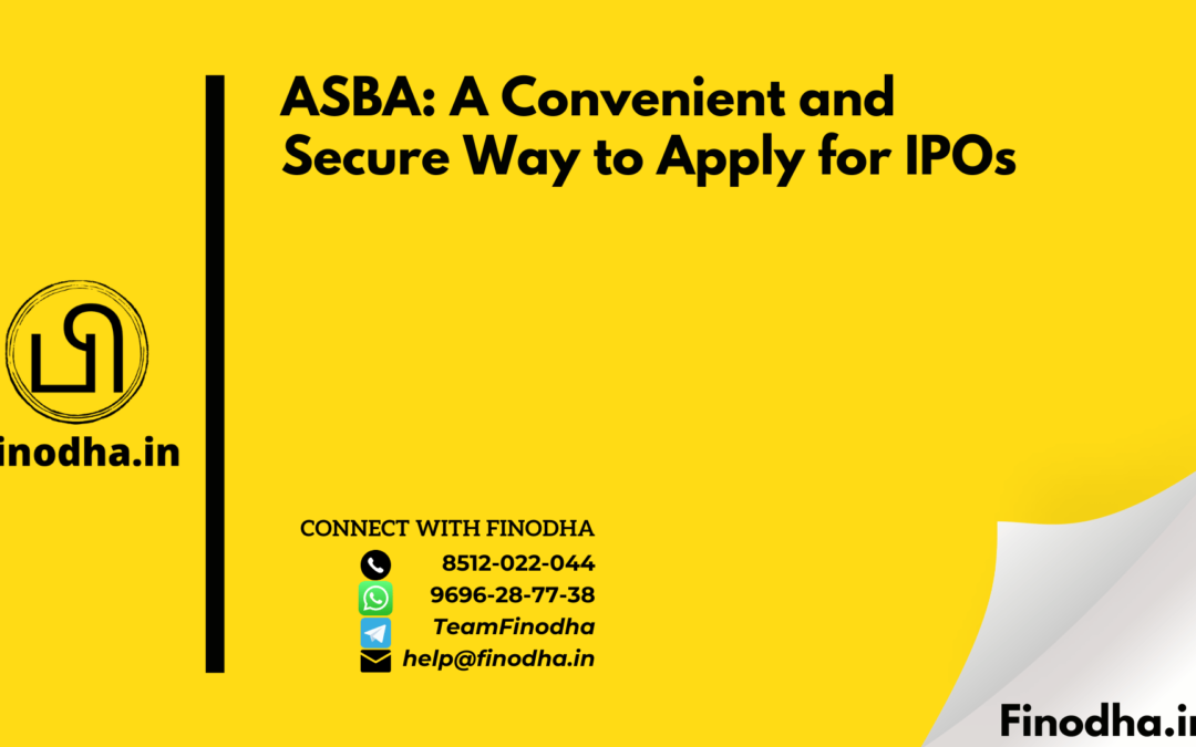 ASBA A Convenient and Secure Way to Apply for IPOs