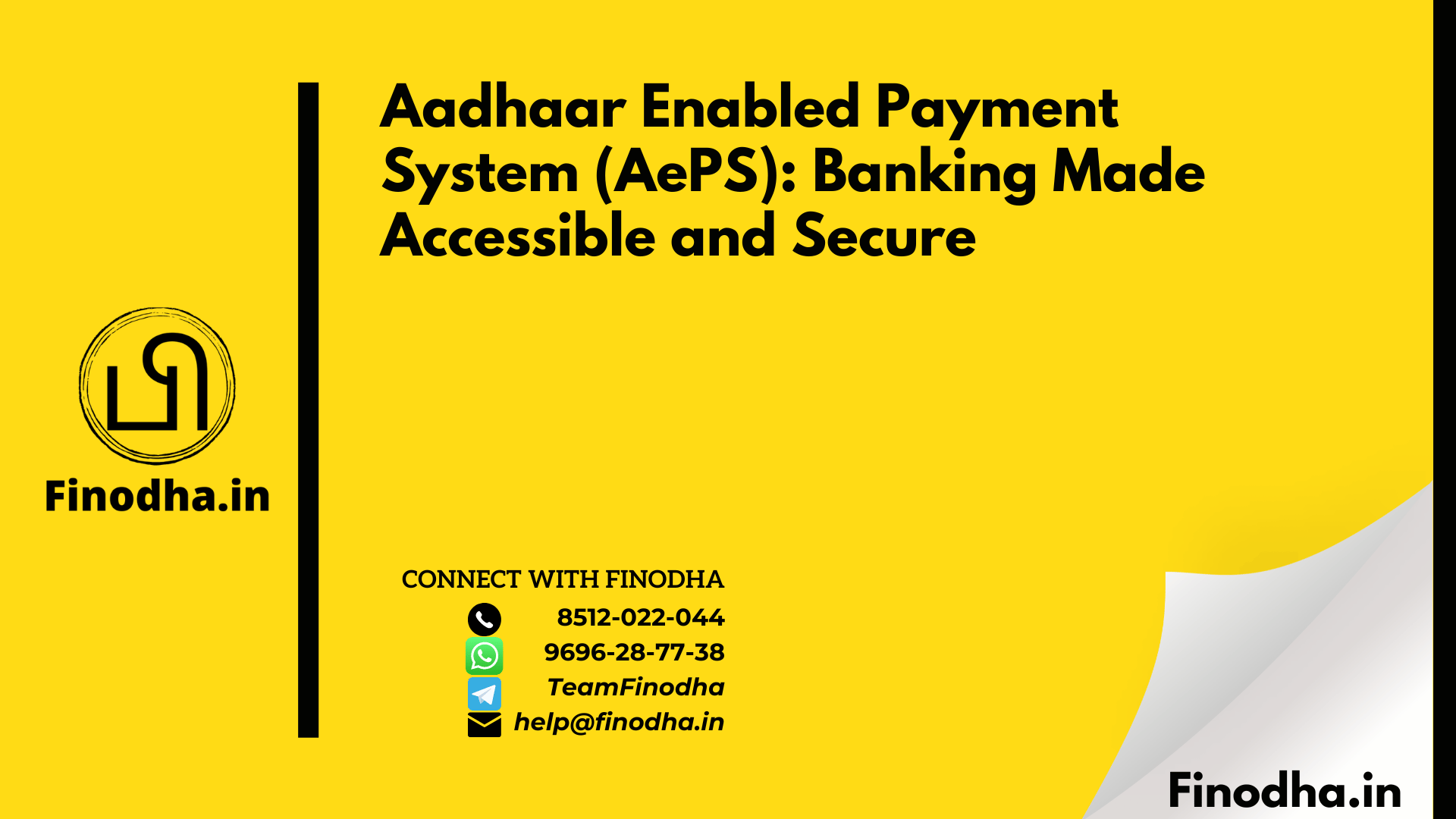 Aadhaar Enabled Payment System (AePS): Banking Made Accessible And ...