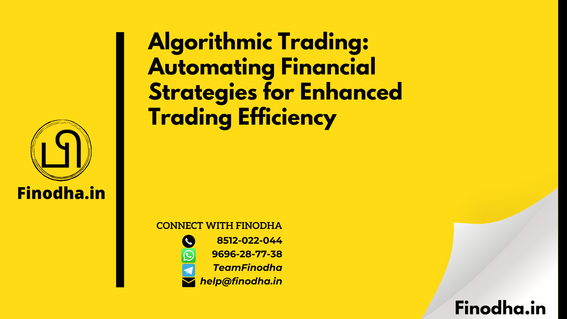 Algorithmic Trading: Automating Financial Strategies for Enhanced Trading Efficiency