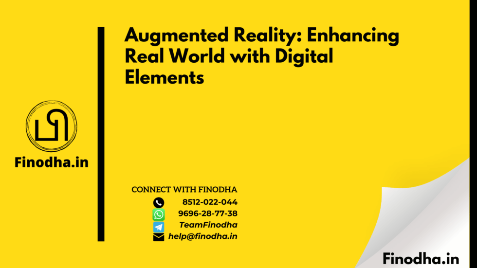 Augmented Reality: Enhancing Real World with Digital Elements
