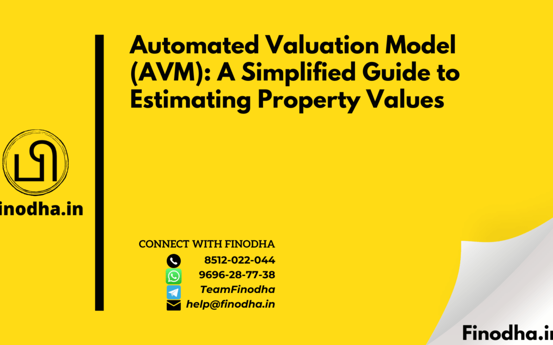 Automated Valuation Model (AVM): A Simplified Guide to Estimating Property Values