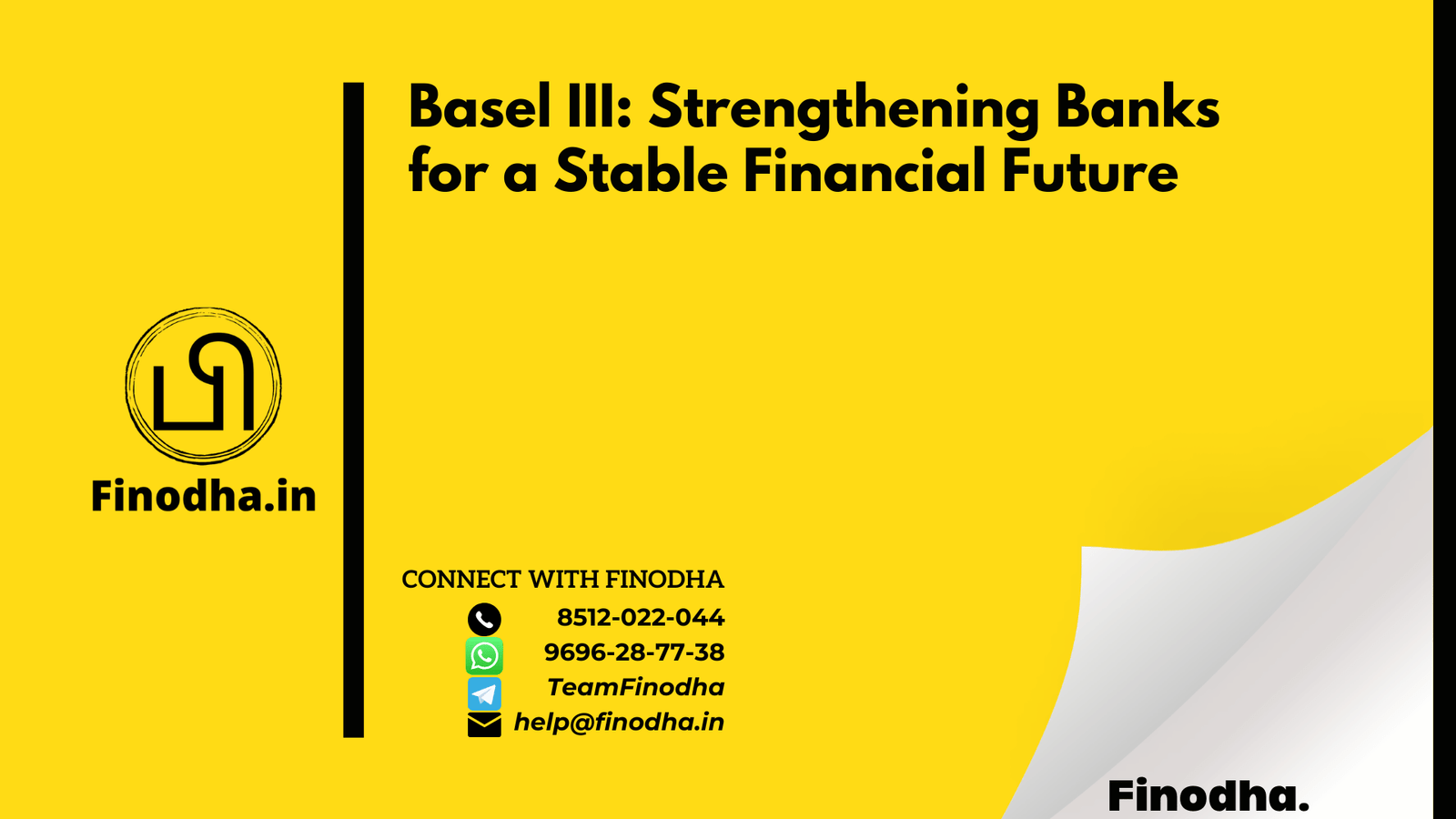 Basel III Strengthening Banks for a Stable Financial Future