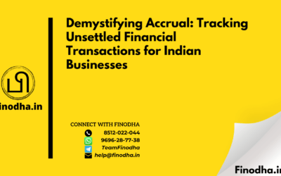 Demystifying Accrual: Tracking Unsettled Financial Transactions for Indian Businesses