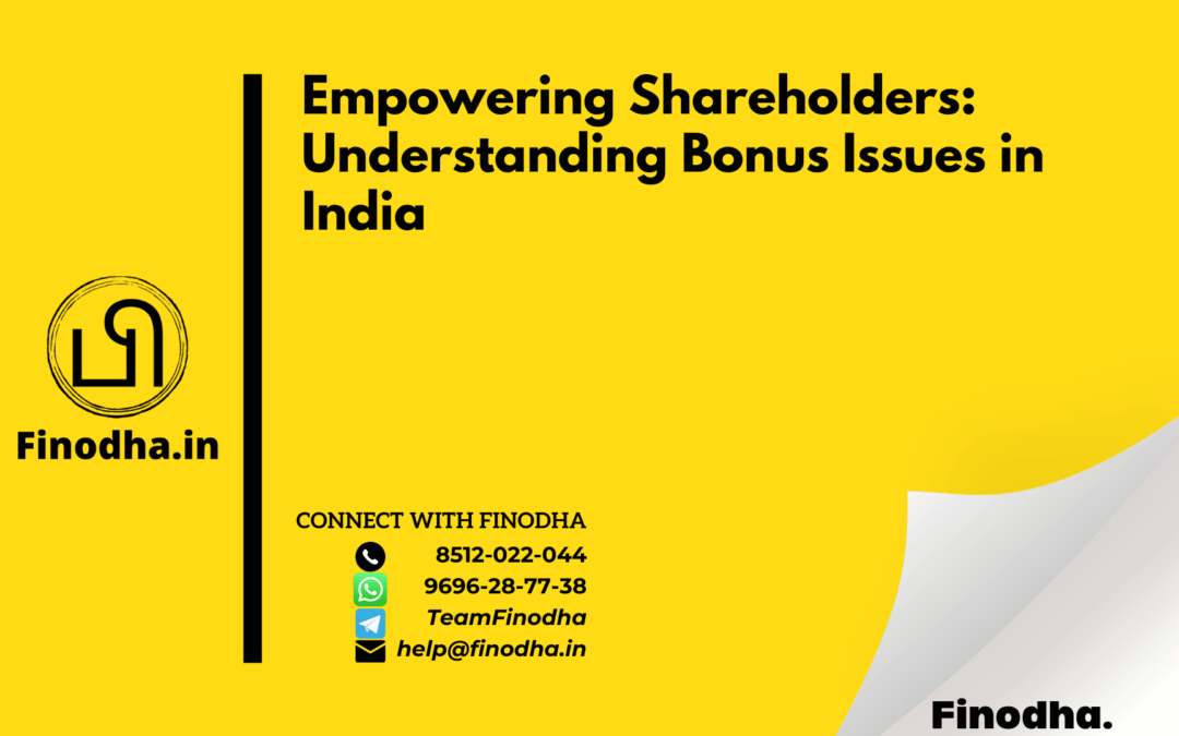 Empowering Shareholders: Understanding Bonus Issues in India