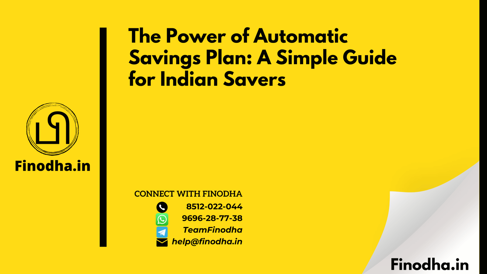 Finodha.in The Power of Automatic Savings Plan A Simple Guide for Indian Savers