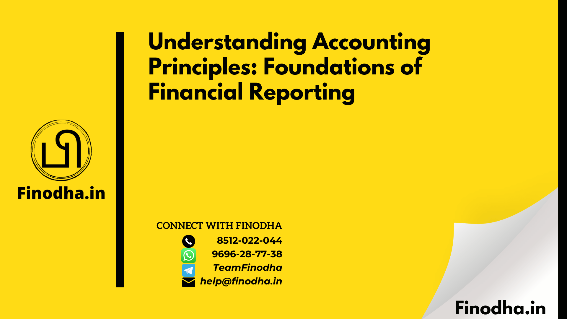 Understanding Accounting Principles Foundations of Financial Reporting