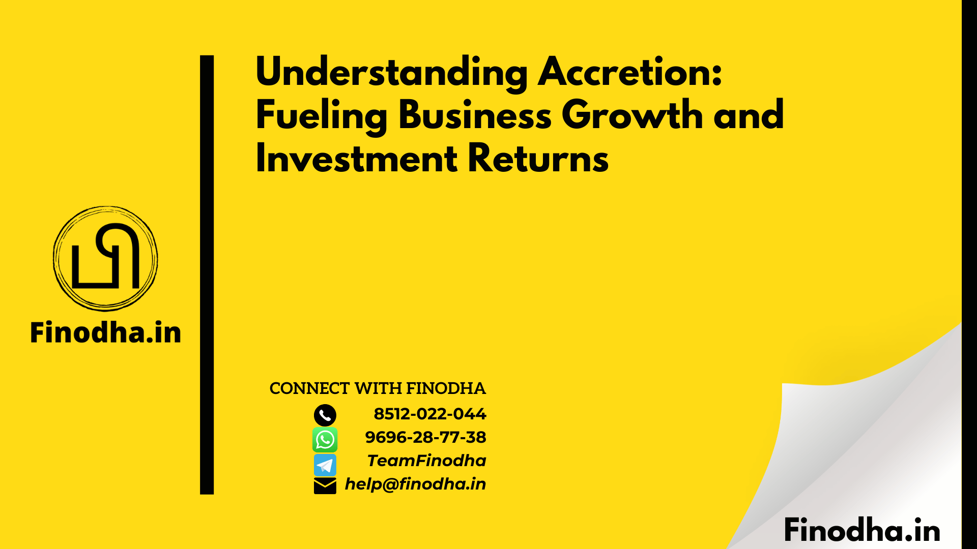 Understanding Accretion Fueling Business Growth and Investment Returns