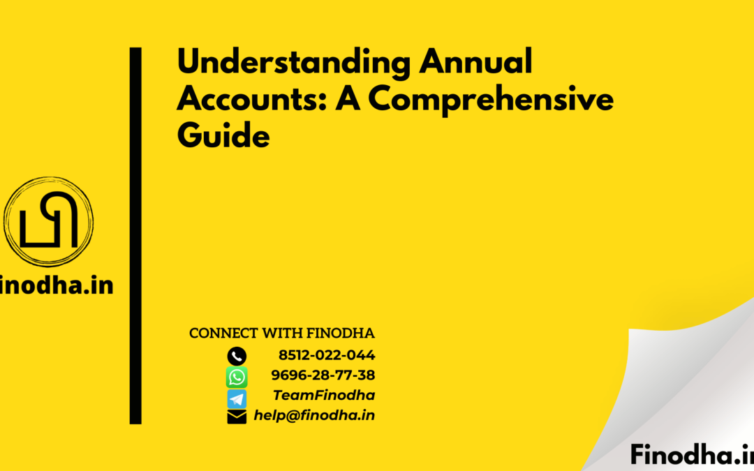 Understanding Annual Accounts: A Comprehensive Guide