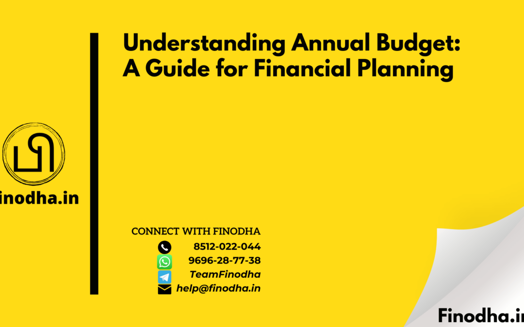 Understanding Annual Budget: A Guide for Financial Planning