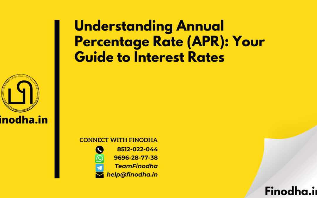 Understanding Annual Percentage Rate (APR): Your Guide to Interest Rates