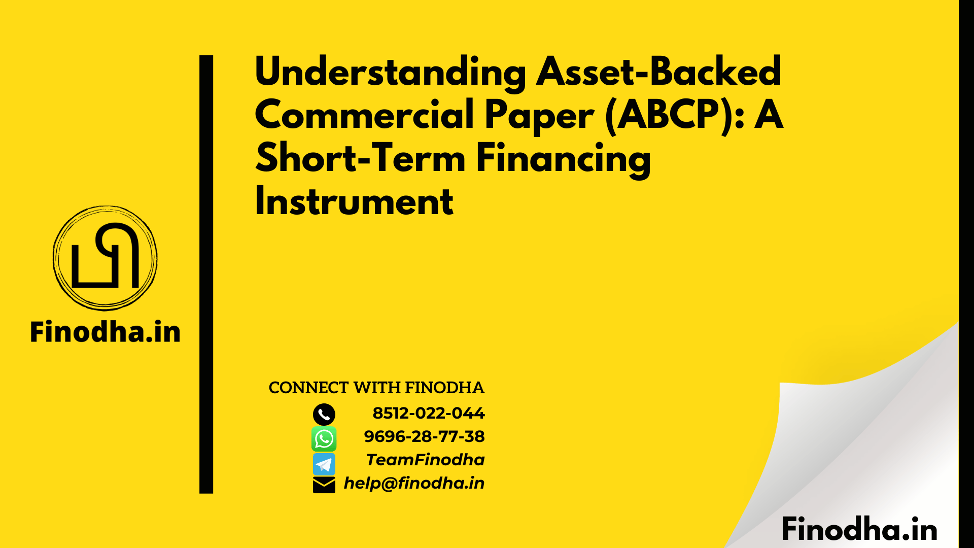 Understanding Asset-Backed Commercial Paper (ABCP): A Short-Term Financing Instrument