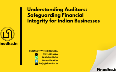 Understanding Auditors: Safeguarding Financial Integrity for Indian Businesses