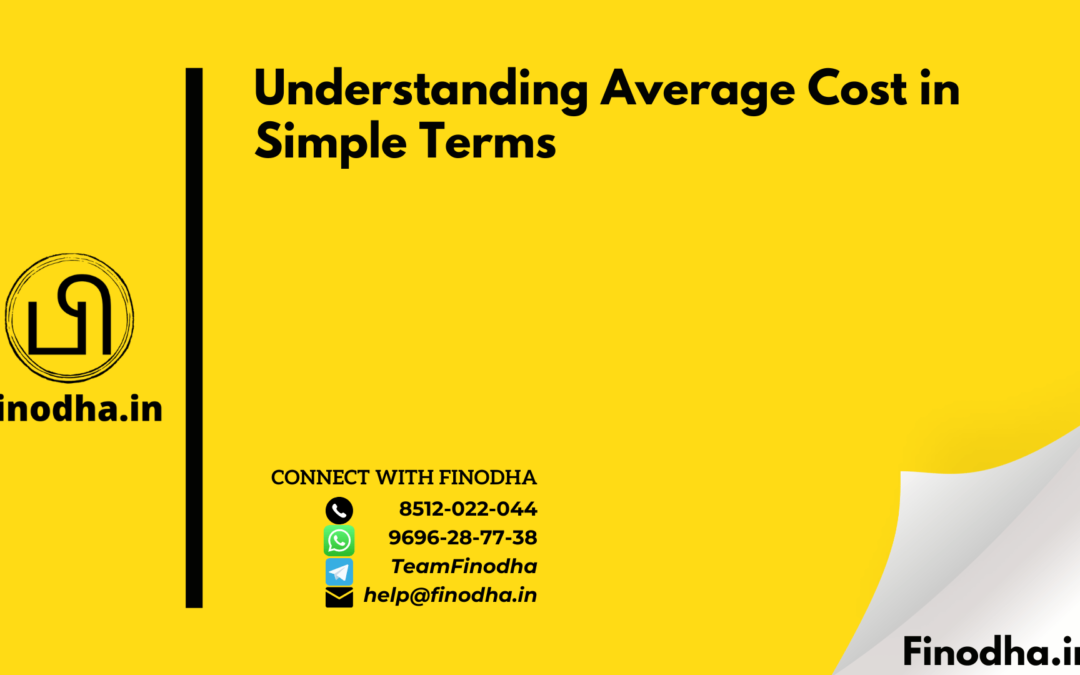 Understanding Average Cost in Simple Terms