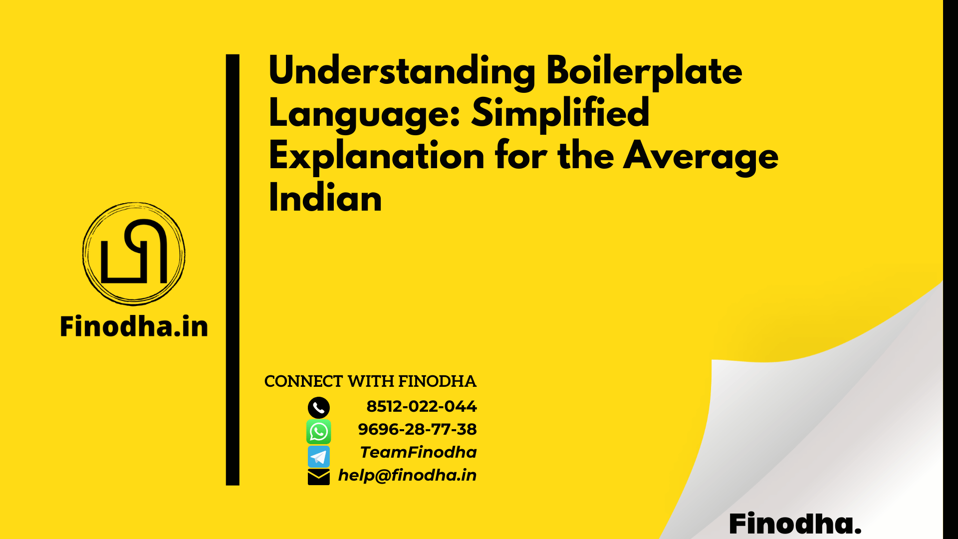 Understanding Boilerplate Language: Simplified Explanation for the Average Indian