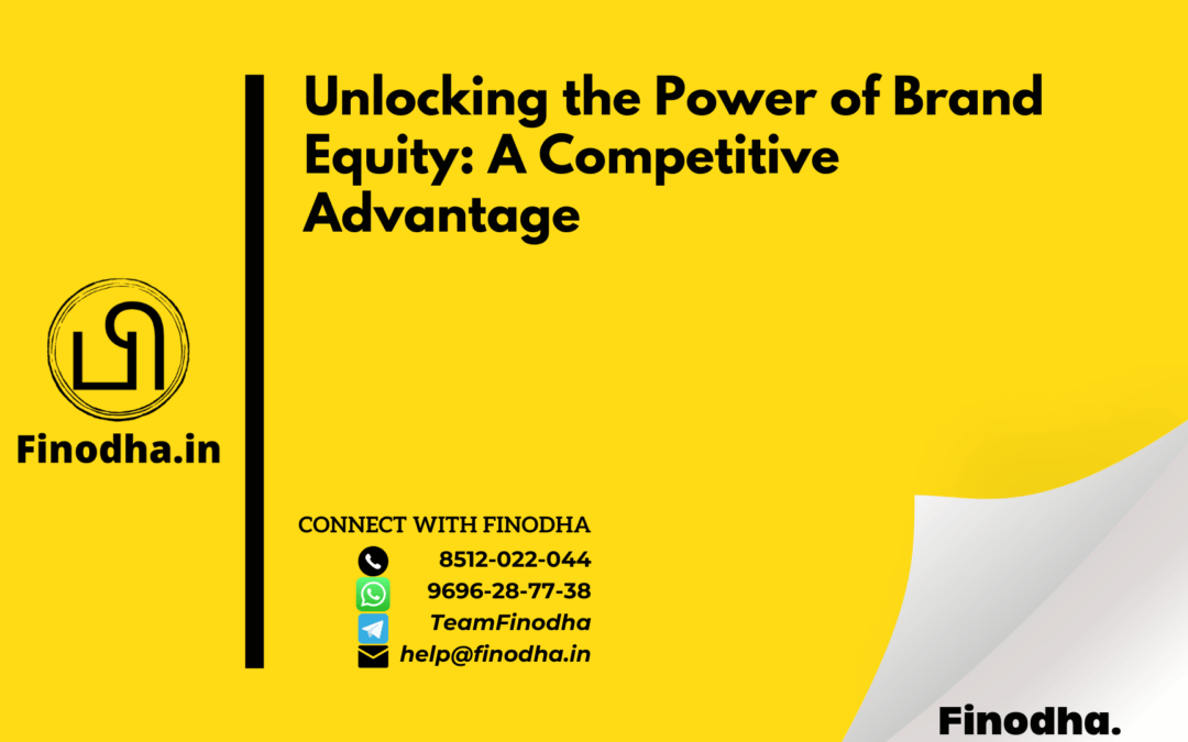 Unlocking the Power of Brand Equity: A Competitive Advantage