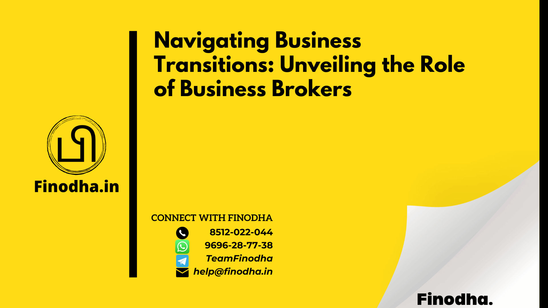 Finodha Navigating Business Transitions Unveiling the Role of Business Brokers