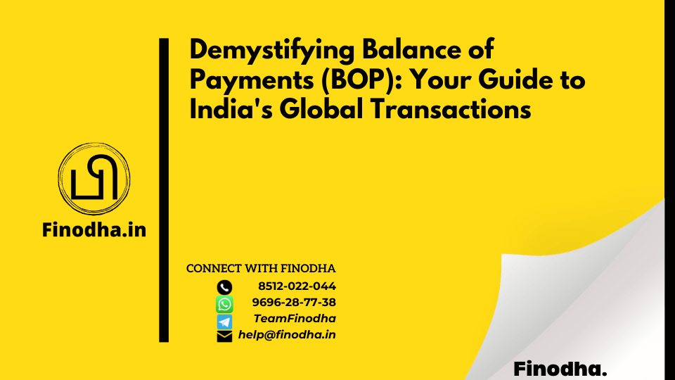 Demystifying Balance Of Payments (BOP) Your Guide To India's Global ...