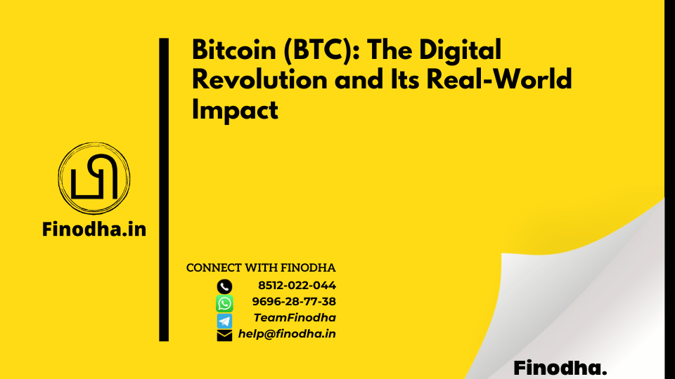 Bitcoin (BTC): The Digital Revolution and Its Real-World Impact