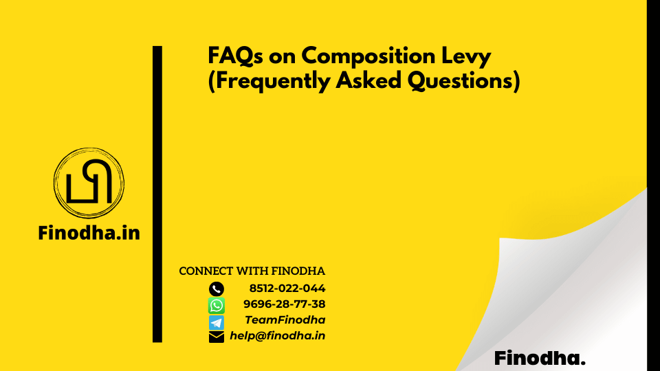 FAQs on Composition Levy (Frequently Asked Questions)