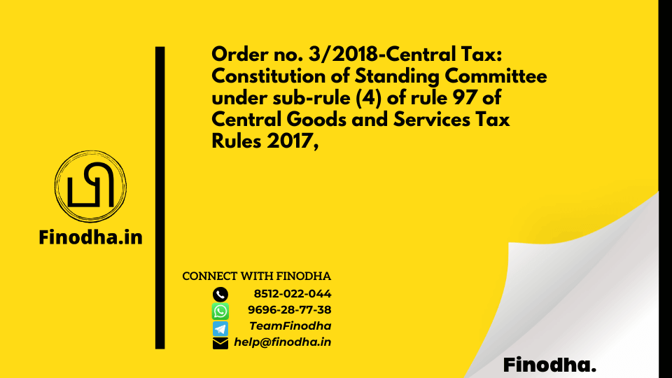 Order No. 2/2018– Central Tax: Incidence of GST on providing catering services in train-Regarding.