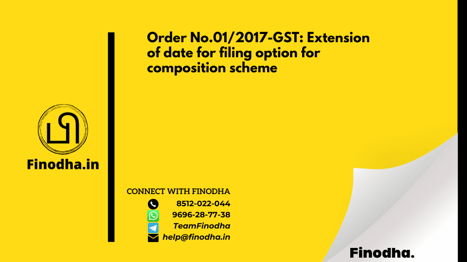 Order No.01/2017-GST