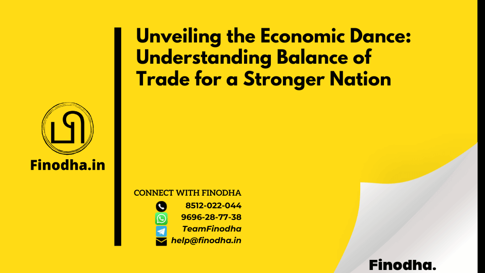 Unveiling the Economic Dance: Understanding Balance of Trade for a Stronger Nation