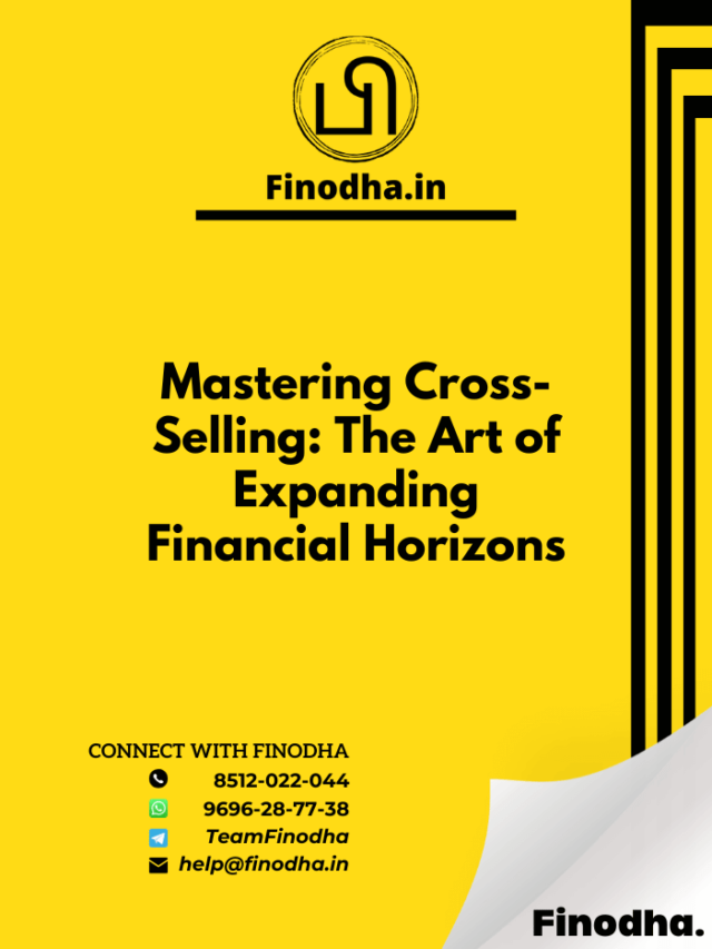 Mastering Cross-Selling: The Art of Expanding Financial Horizons 