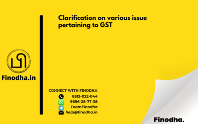 Circular No. 186/18/2022 – GST: Clarification on various issue pertaining to GST