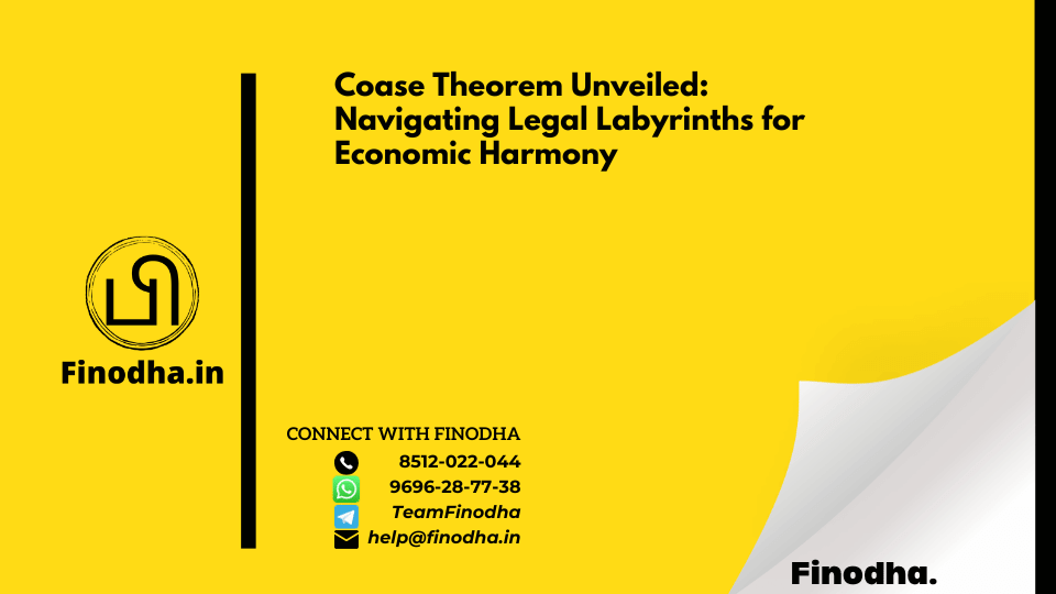 Coase Theorem Unveiled: Navigating Legal Labyrinths for Economic Harmony