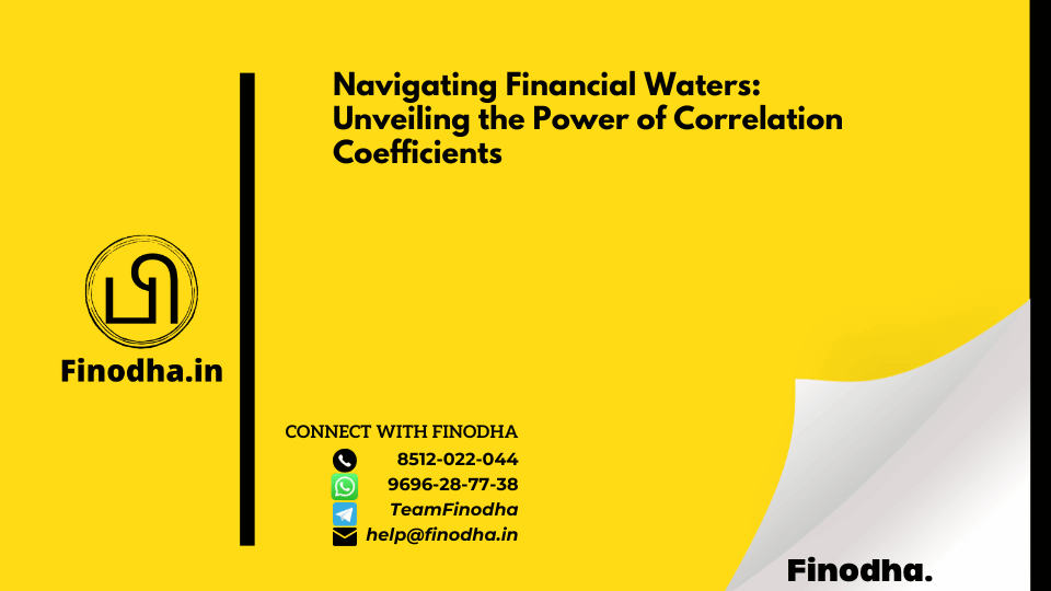 Navigating Financial Waters: Unveiling the Power of Correlation Coefficients