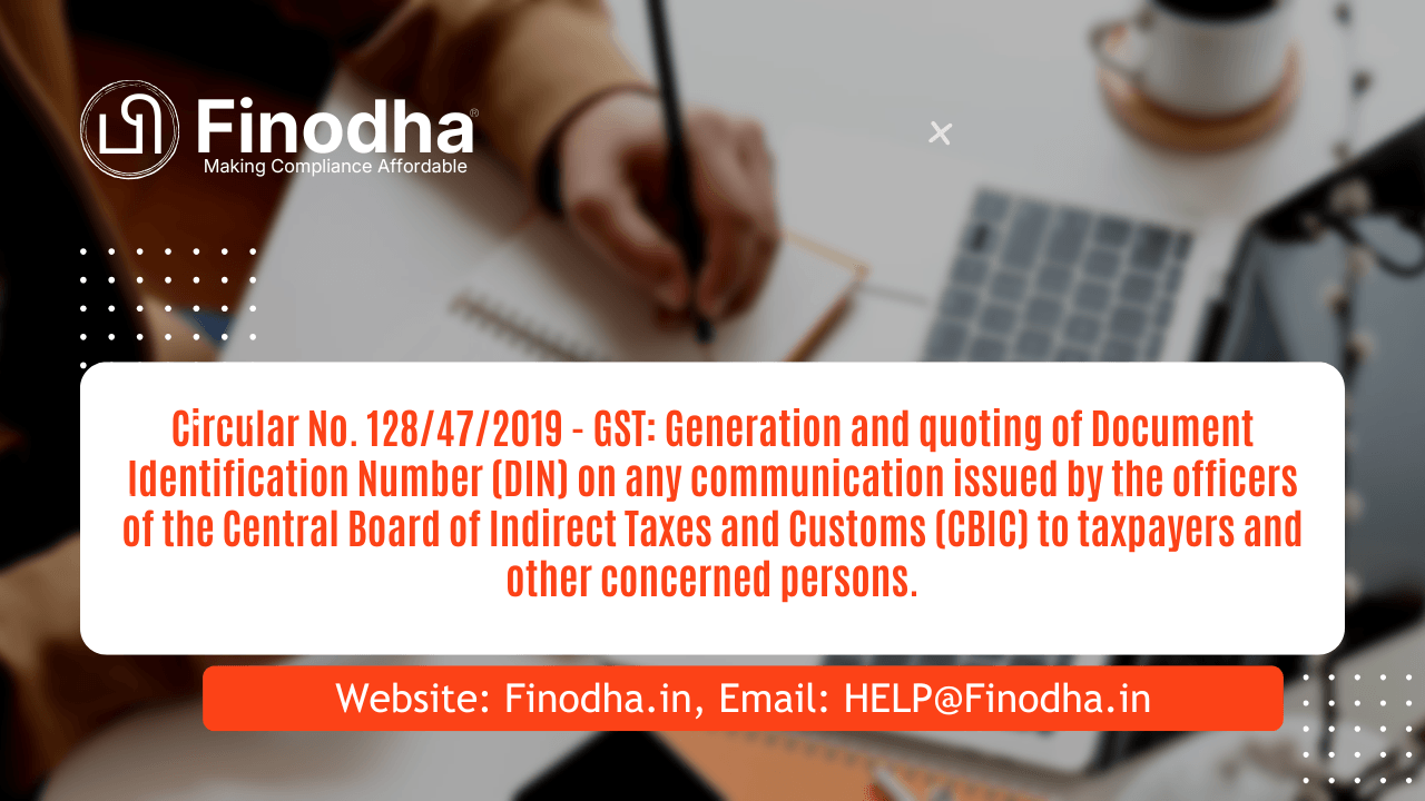 Circular No. 128/47/2019 - GST