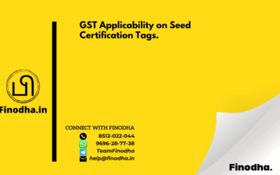 Circular No. 100/19/2019 – GST: GST Applicability on Seed Certification Tags.