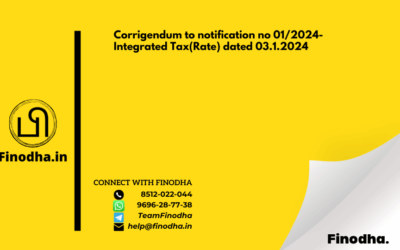 Corrigendum to notification no 01/2024-Integrated Tax (Rate) dated 03.1.2024.