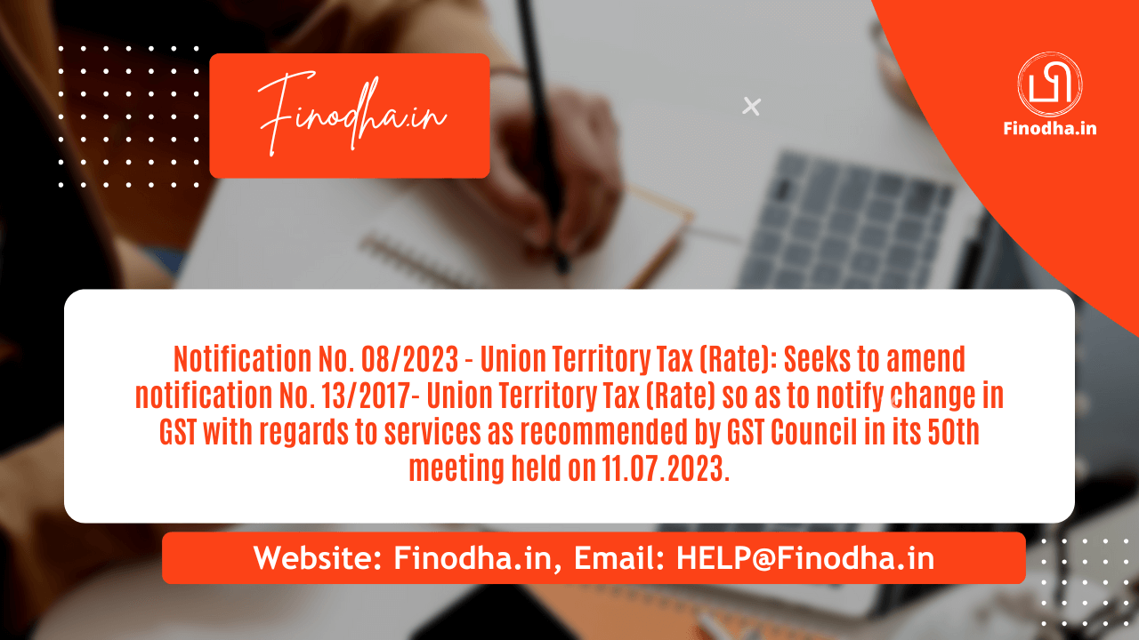 Notification No. 08/2023 – Union Territory Tax (Rate) Notification No. 08/2023 - Union Territory Tax (Rate)