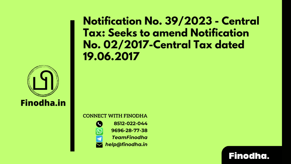 Notification No. 39/2023 - Central Tax