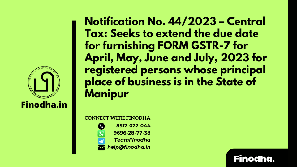 Notification No. 44/2023 – Central Tax