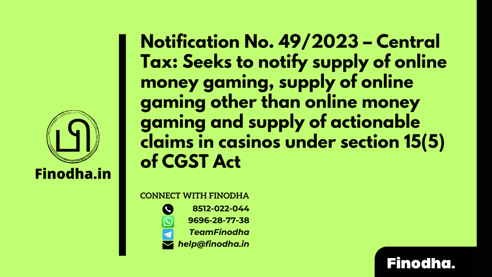 Notification No. 492023 – Central Tax