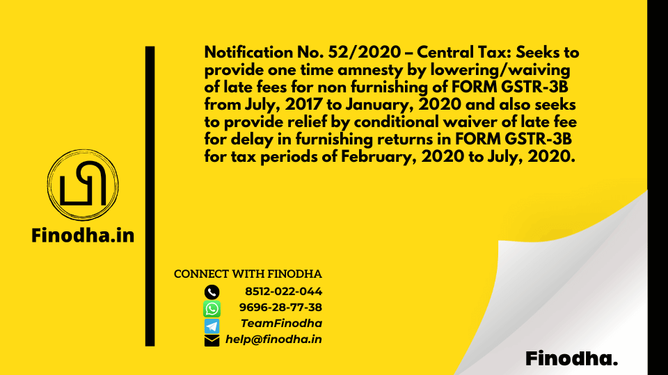 Notification No. 52/2020 – Central Tax GST: Seeks to provide one time ...