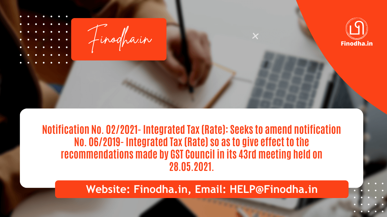 Notification No. 02/2021 - Integrated Tax (Rate)