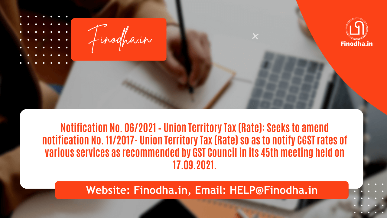 Notification No. 06/2021 - Union Territory Tax (Rate)