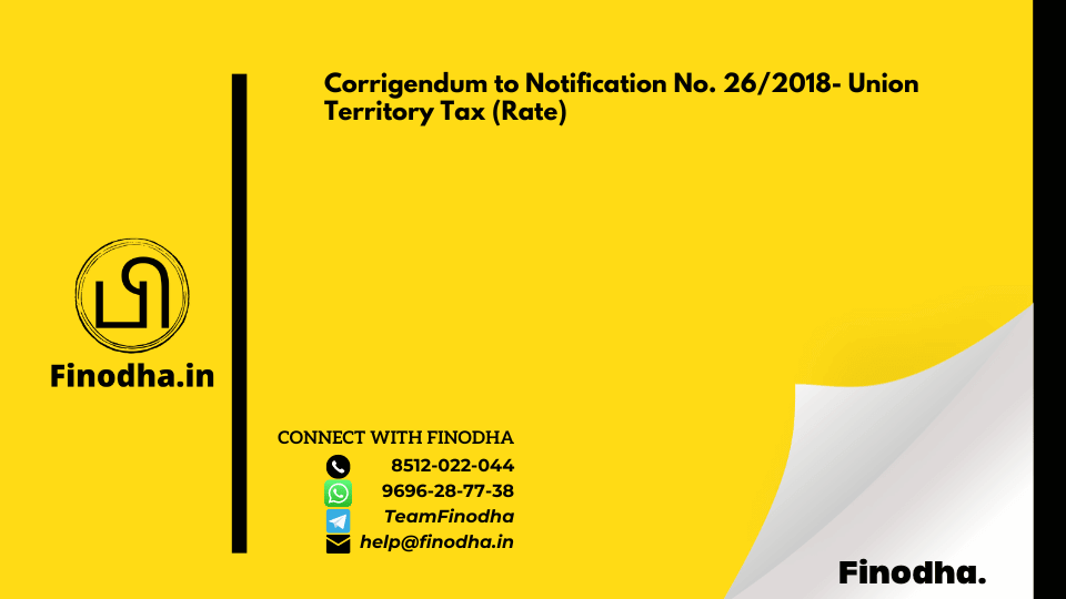 Corrigendum to Notification No. 26/2018- Union Territory Tax (Rate)