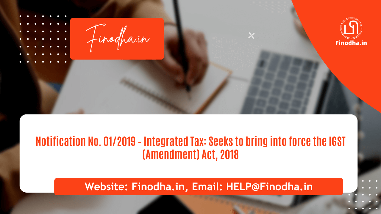 Notification No. 01/2019 – Integrated Tax