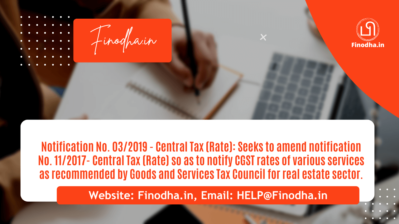 Notification No. 03/2019 - Central Tax (Rate)