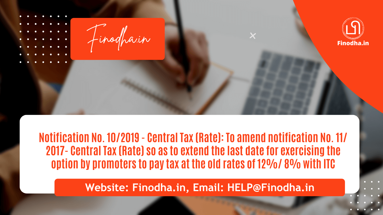 Notification No. 102019 – Central Tax (Rate) Notification No. 10/2019 - Central Tax (Rate)