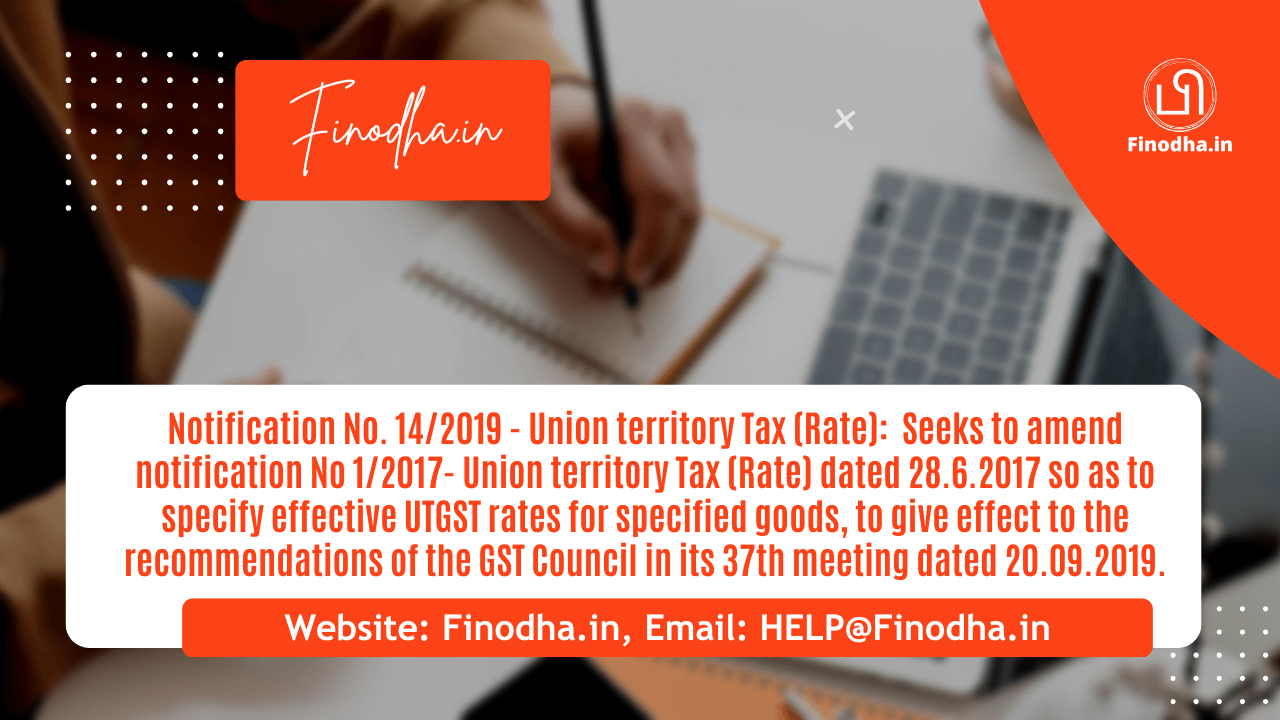 Notification No. 14/2019 - Union Territory Tax (Rate)