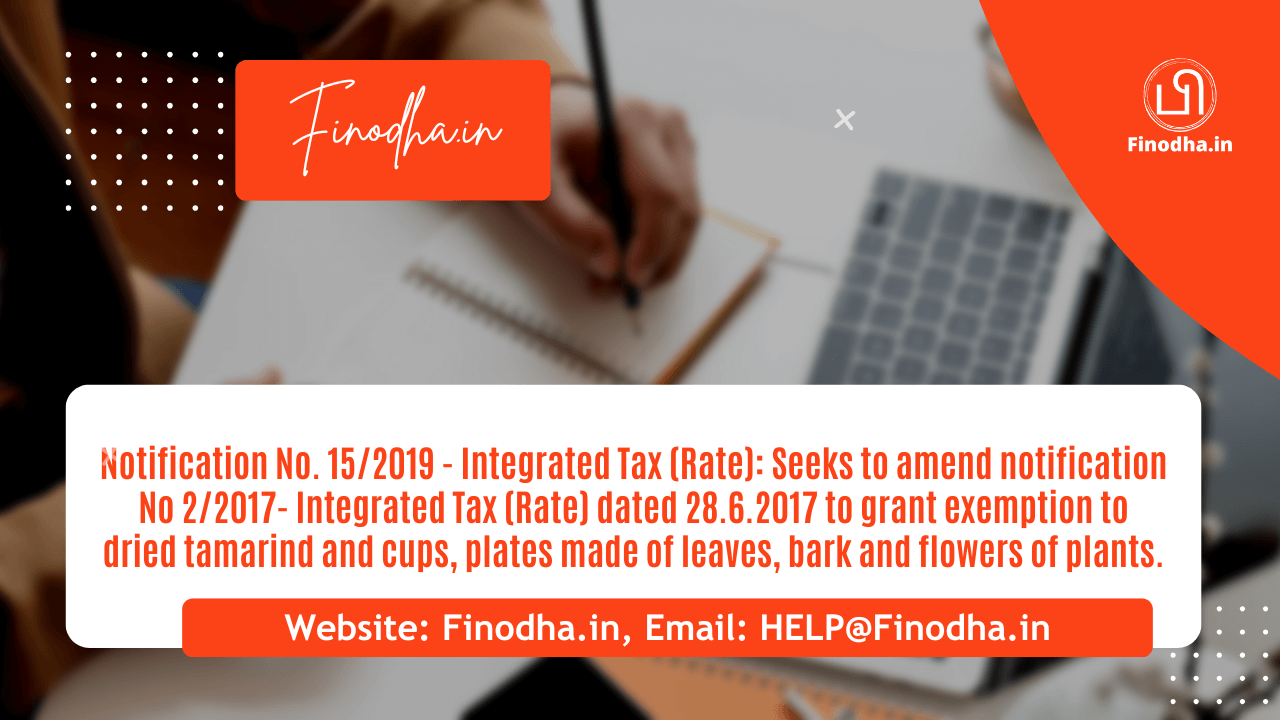 Notification No. 15/2019 - Integrated Tax (Rate)