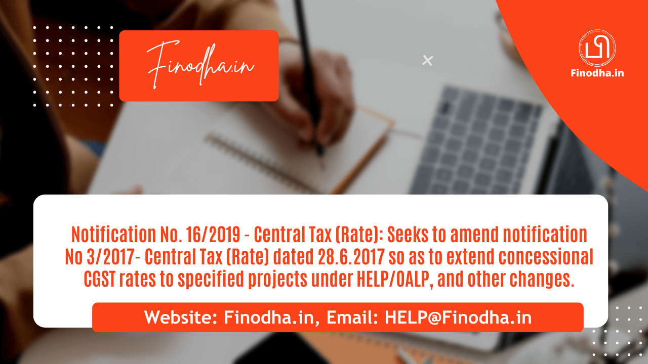 Notification No. 16/2019 - Central Tax (Rate)