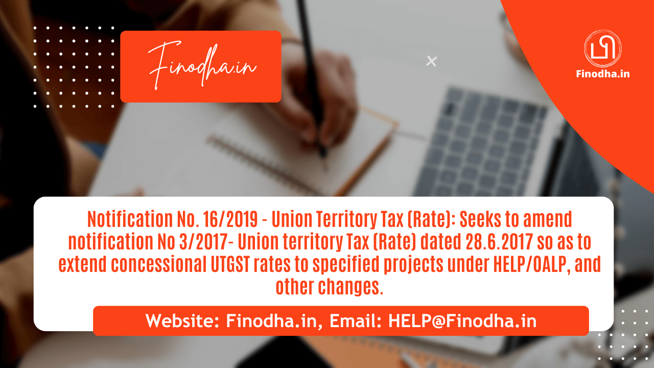 Notification No. 16/2019 - Union Territory Tax (Rate)